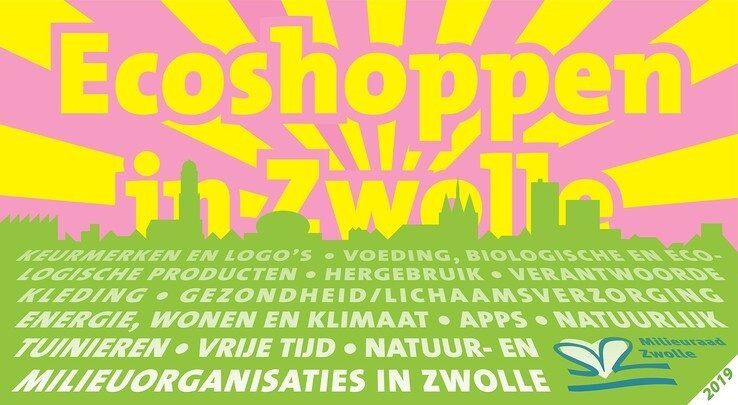 Milieuraad Zwolle presenteert: Ecoshoppen in Zwolle