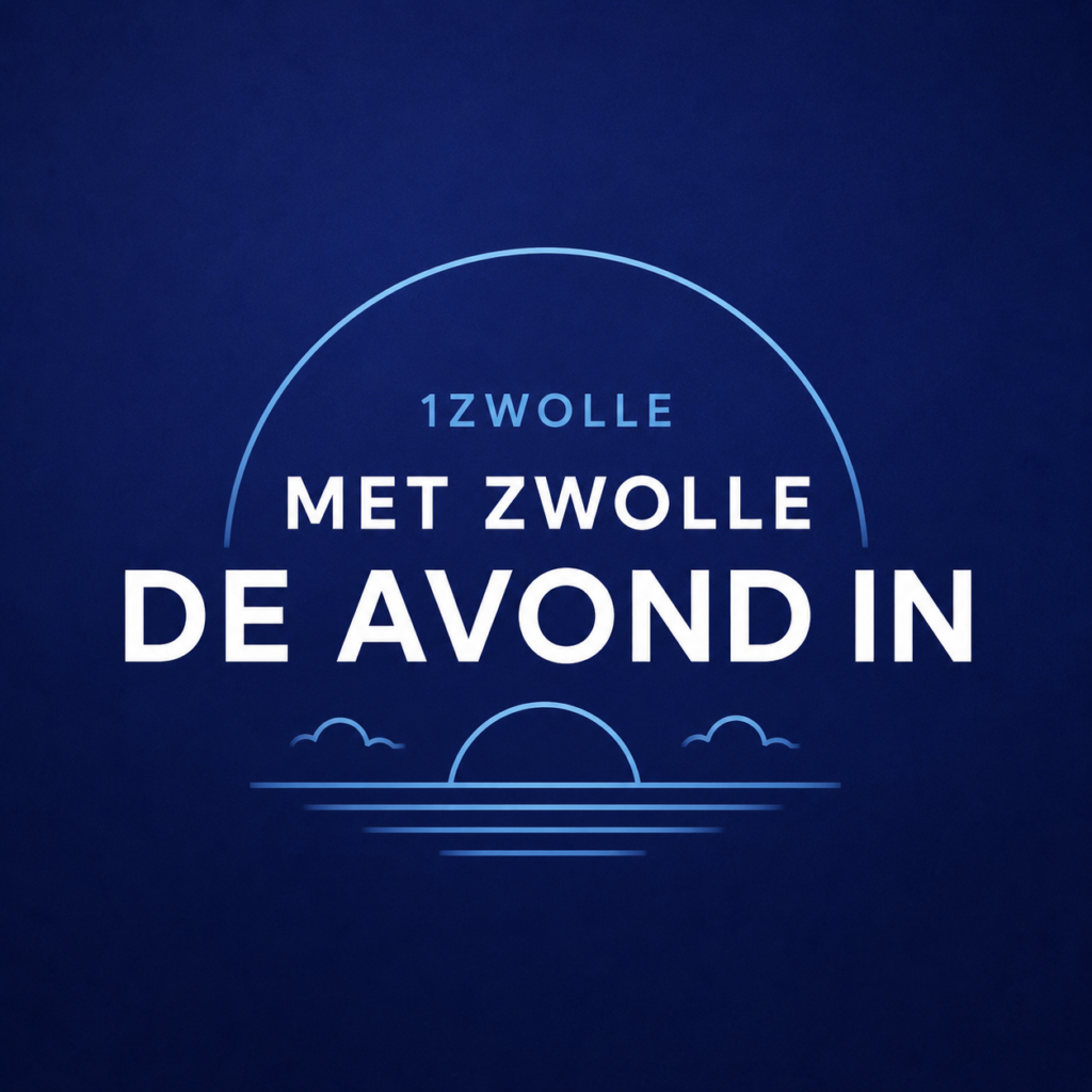 Met Zwolle De Avond In